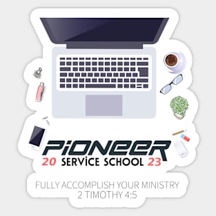 pioneer service school 2023 Sticker